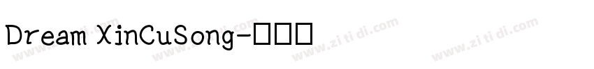 Dream XinCuSong字体转换